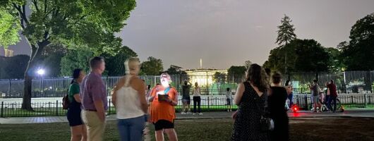 White House at Night: Ghosts & Scandals Adults Only Walking Tour