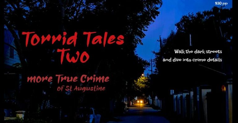 St. Augustine True Crime Walking Tour